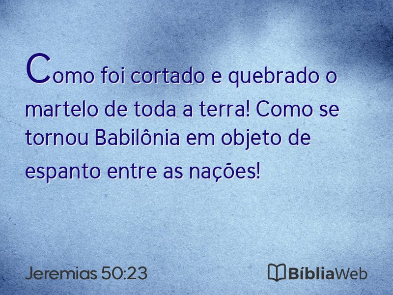 Jeremias 50:23 em imagem para compartilhar