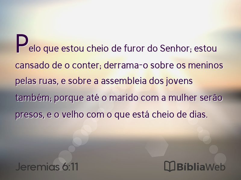 Jeremias 6:11 em imagem para compartilhar