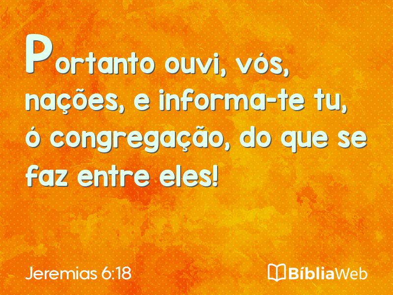 Jeremias 6:18 em imagem para compartilhar