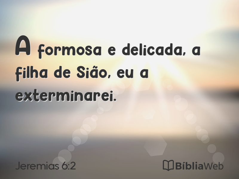 Jeremias 6:2 em imagem para compartilhar