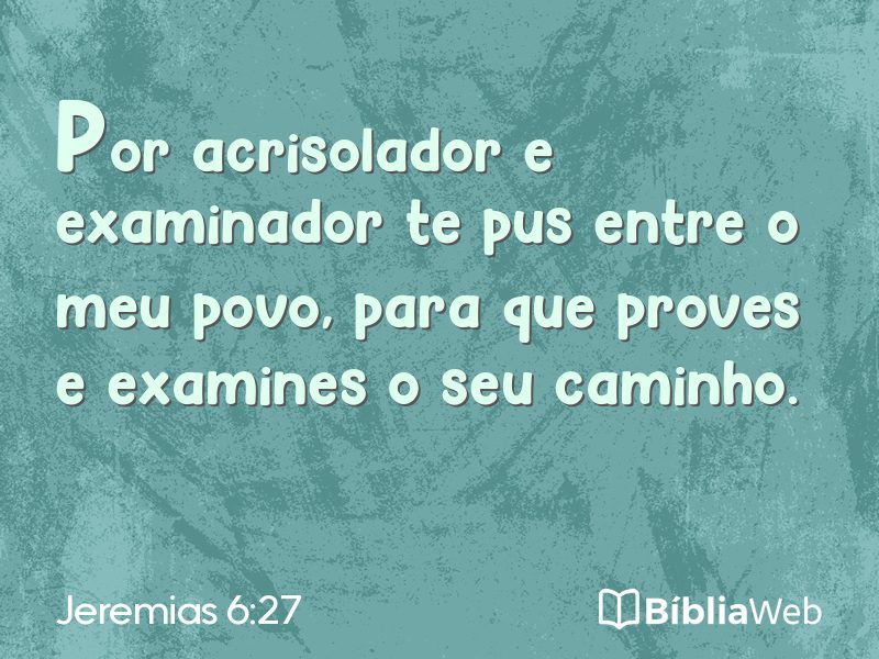 Jeremias 6:27 em imagem para compartilhar