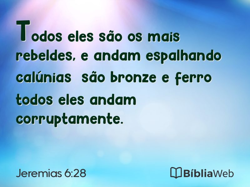 Jeremias 6:28 em imagem para compartilhar