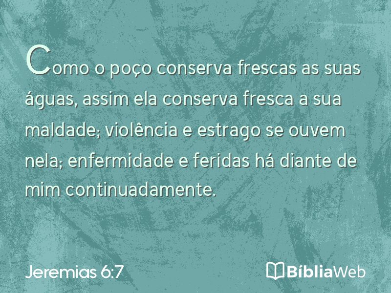 Jeremias 6:7 em imagem para compartilhar