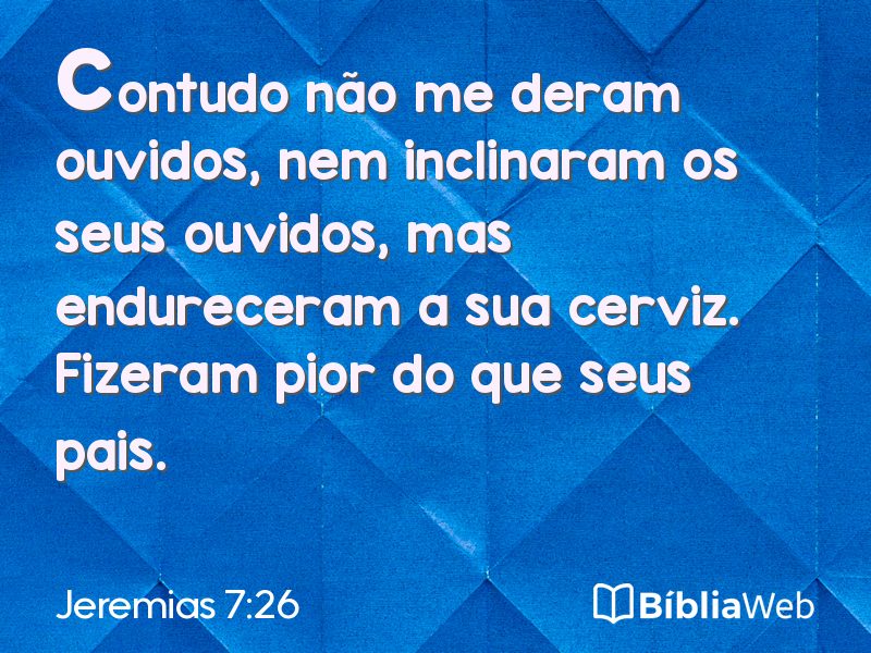 Jeremias 7:26 em imagem para compartilhar