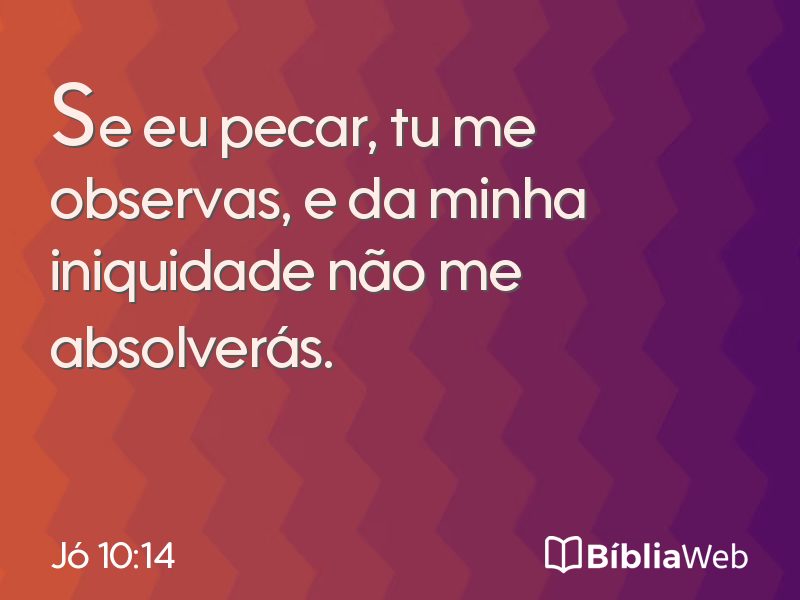 Jó 10:14 em imagem para compartilhar