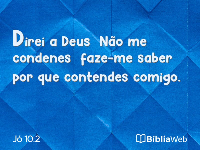 Jó 10:2 em imagem para compartilhar