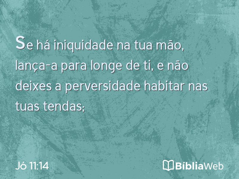 Jó 11:14 em imagem para compartilhar