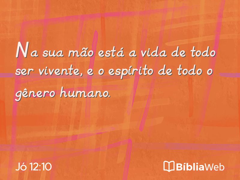 Jó 12:10 em imagem para compartilhar