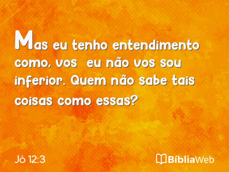 Jó 12:3 em imagem para compartilhar