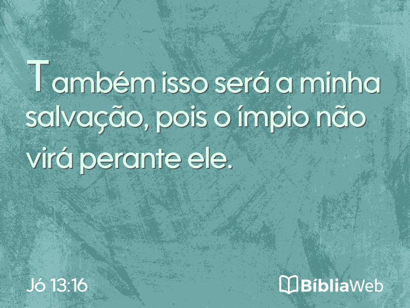 Jó 13:16 em imagem para compartilhar
