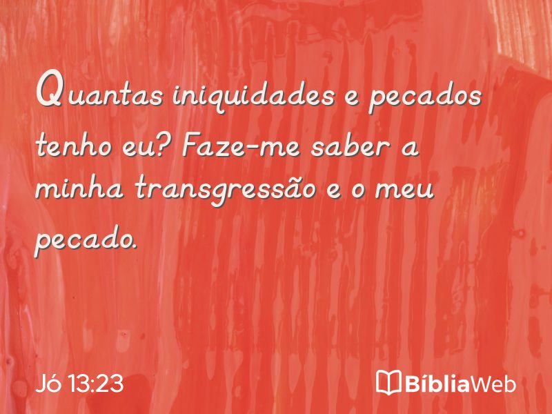Jó 13:23 em imagem para compartilhar