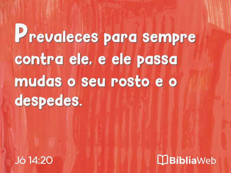 Jó 14:20 em imagem para compartilhar