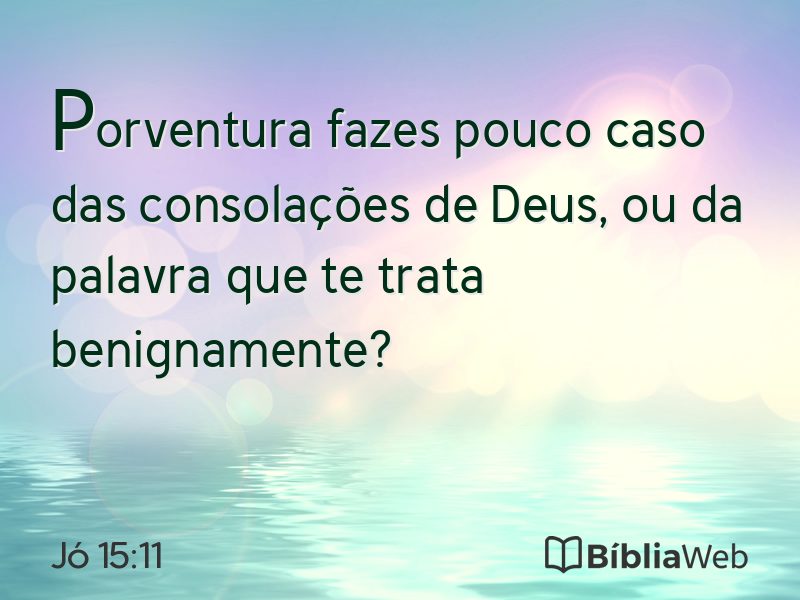Jó 15:11 em imagem para compartilhar