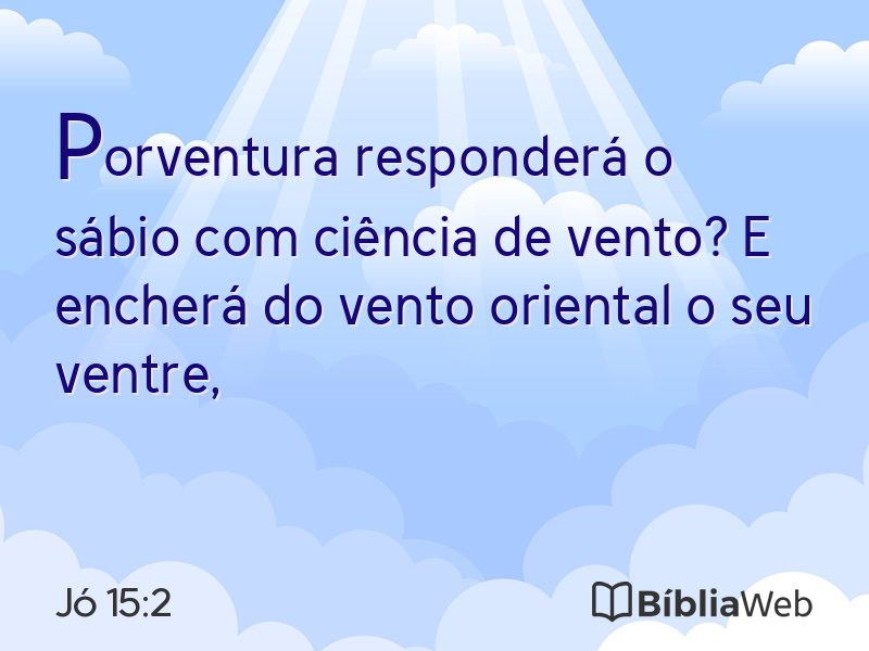 Jó 15:2 em imagem para compartilhar