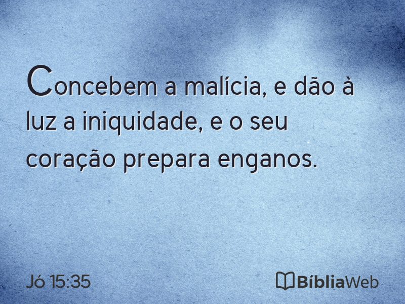 Jó 15:35 em imagem para compartilhar