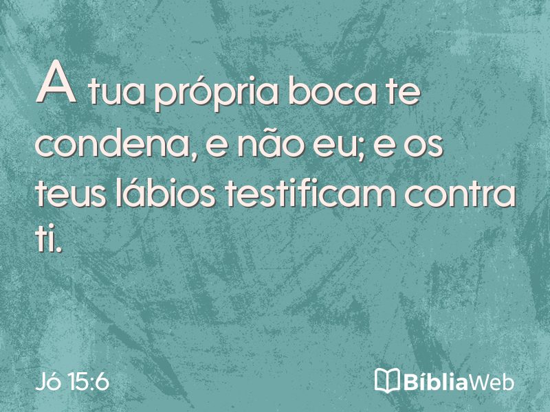 Jó 15:6 em imagem para compartilhar