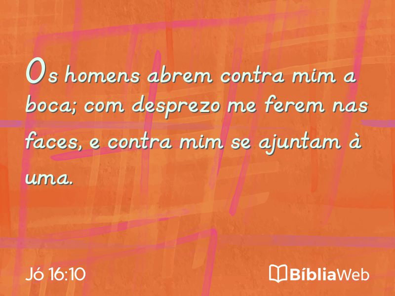 Jó 16:10 em imagem para compartilhar