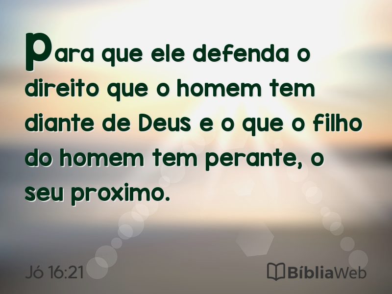 Jó 16:21 em imagem para compartilhar