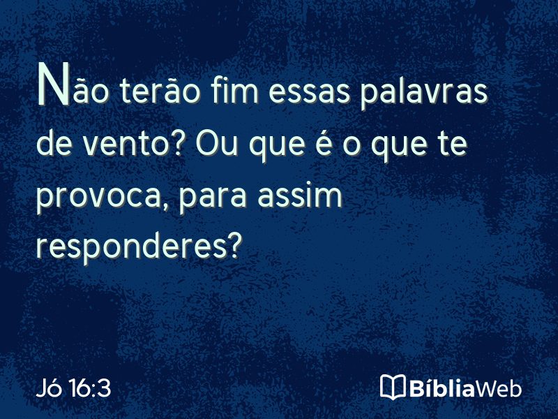 Jó 16:3 em imagem para compartilhar