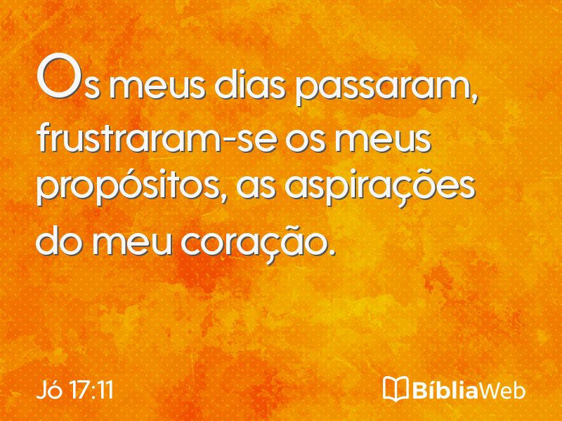 Jó 17:11 em imagem para compartilhar