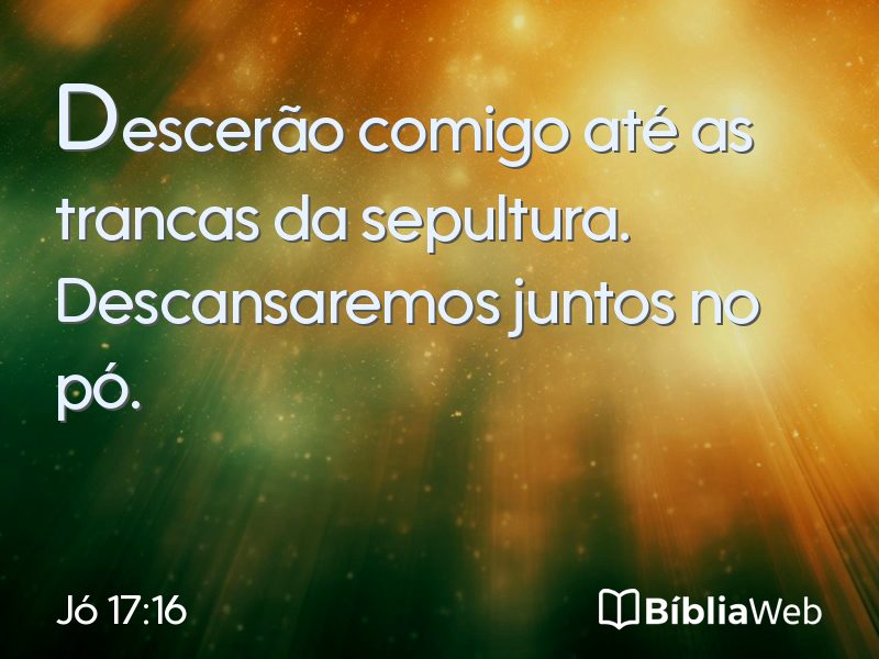 Jó 17:16 em imagem para compartilhar