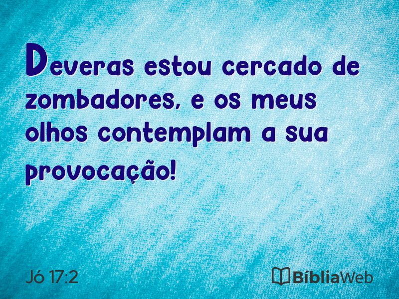 Jó 17:2 em imagem para compartilhar