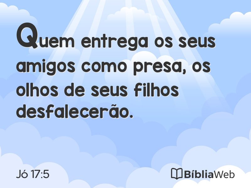 Jó 17:5 em imagem para compartilhar