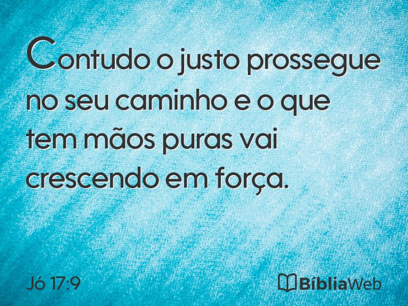 Jó 17:9 em imagem para compartilhar
