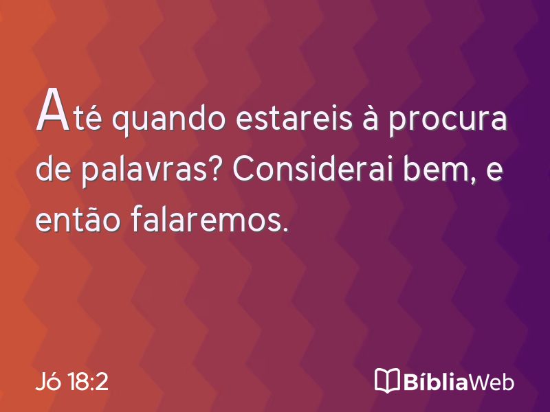 Jó 18:2 em imagem para compartilhar
