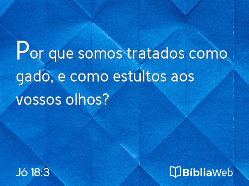 Jó 18:3 em imagem para compartilhar