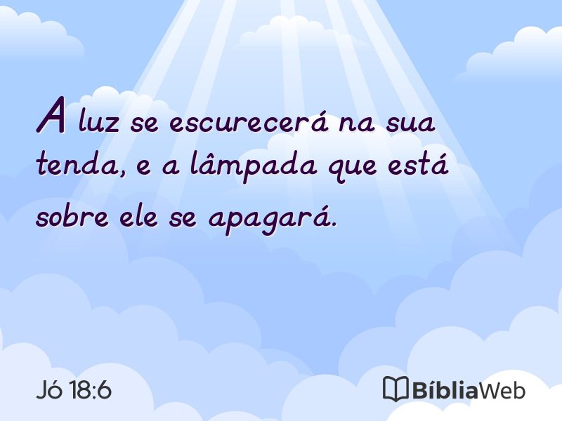 Jó 18:6 em imagem para compartilhar