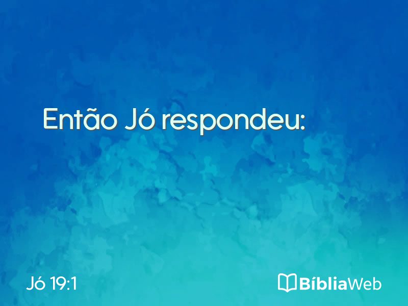 Jó 19:1 em imagem para compartilhar