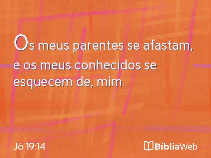 Jó 19:14 em imagem para compartilhar