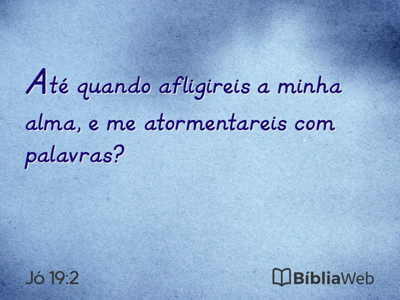 Jó 19:2 em imagem para compartilhar