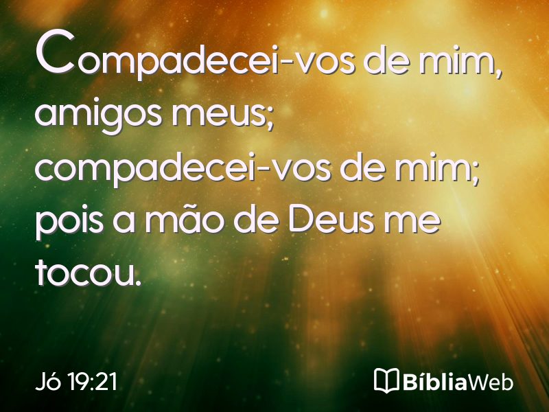 Jó 19:21 em imagem para compartilhar