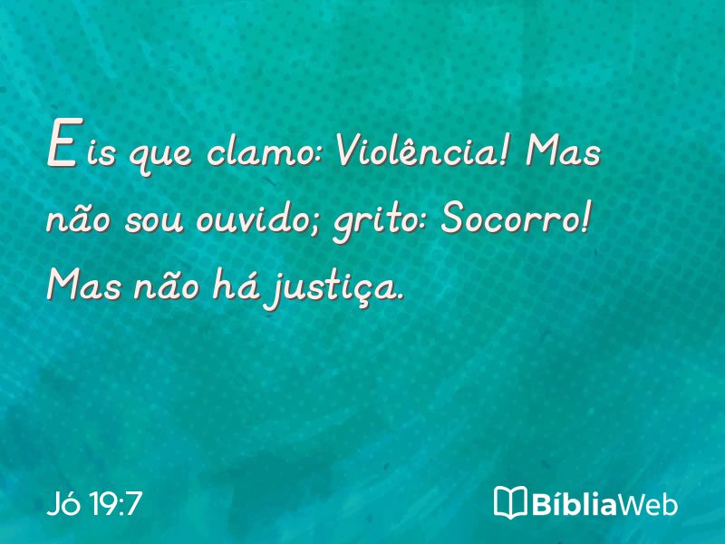 Jó 19:7 em imagem para compartilhar