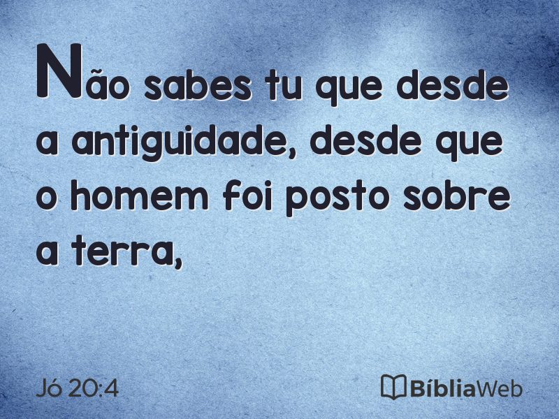 Jó 20:4 em imagem para compartilhar
