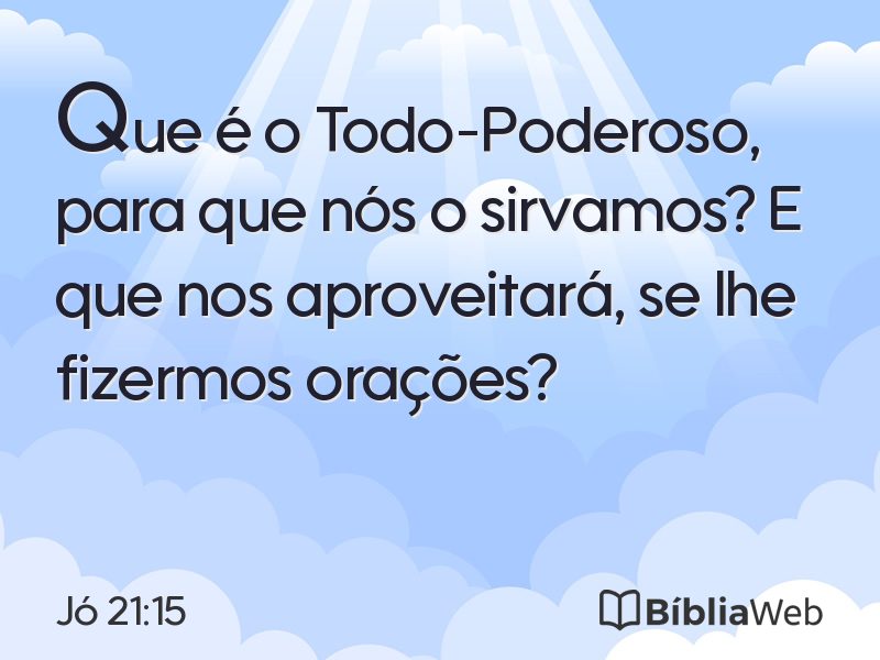 Jó 21:15 em imagem para compartilhar