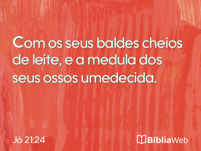 Jó 21:24 em imagem para compartilhar