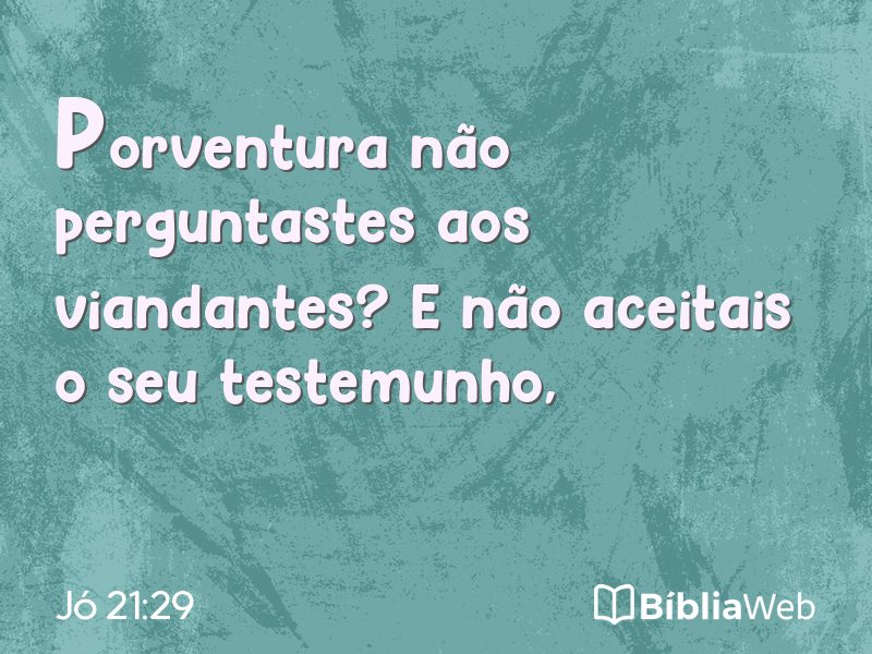 Jó 21:29 em imagem para compartilhar