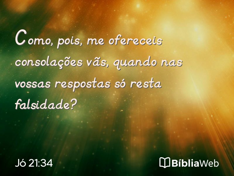 Jó 21:34 em imagem para compartilhar
