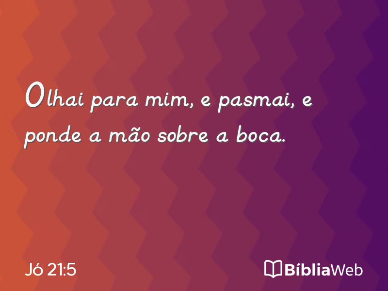 Jó 21:5 em imagem para compartilhar