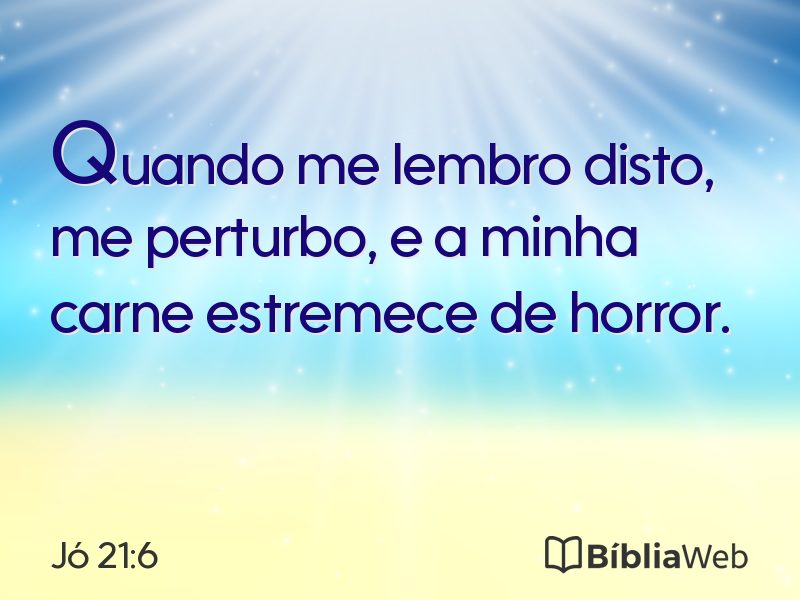 Jó 21:6 em imagem para compartilhar