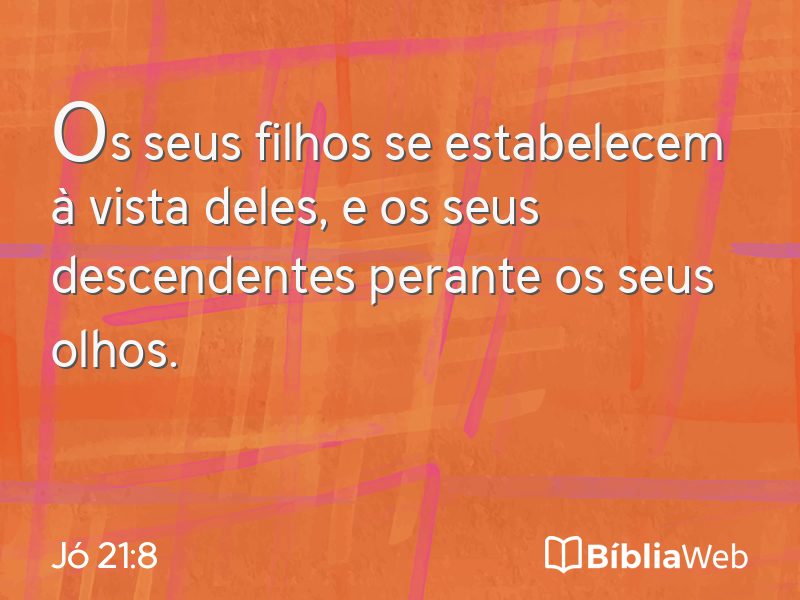 Jó 21:8 em imagem para compartilhar