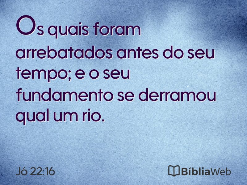Jó 22:16 em imagem para compartilhar