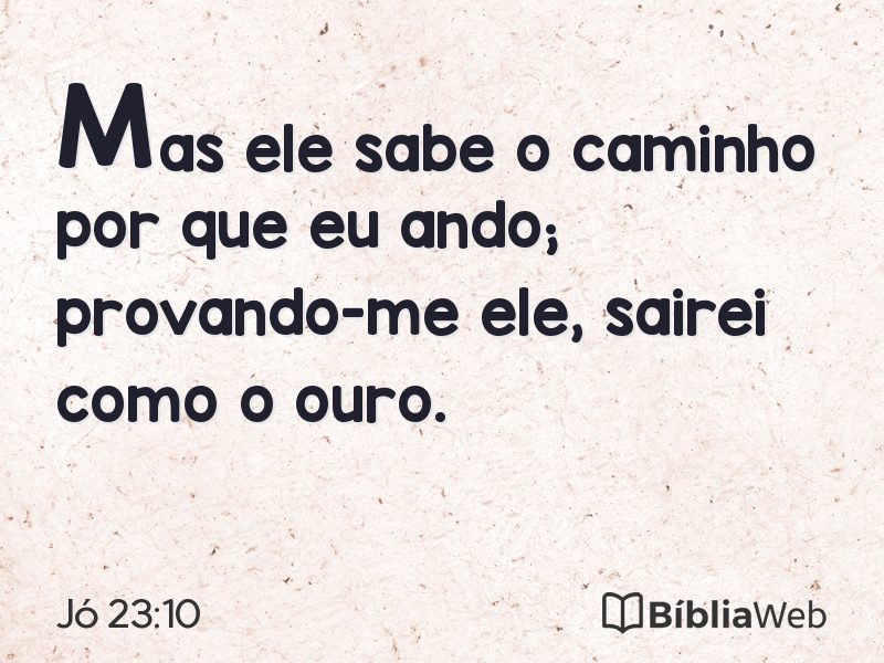 Jó 23:10 em imagem para compartilhar