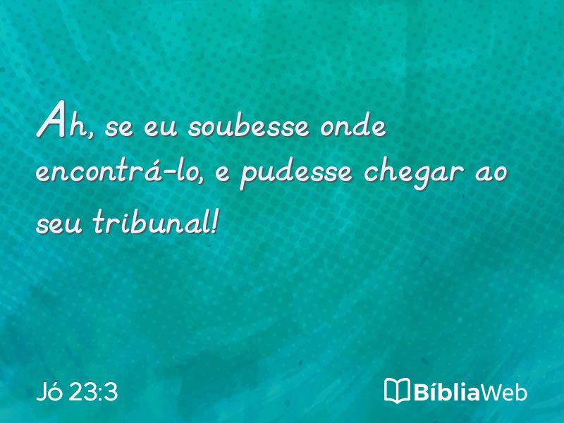 Jó 23:3 em imagem para compartilhar