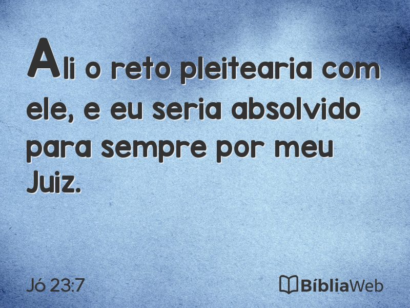 Jó 23:7 em imagem para compartilhar