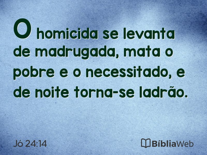 Jó 24:14 em imagem para compartilhar