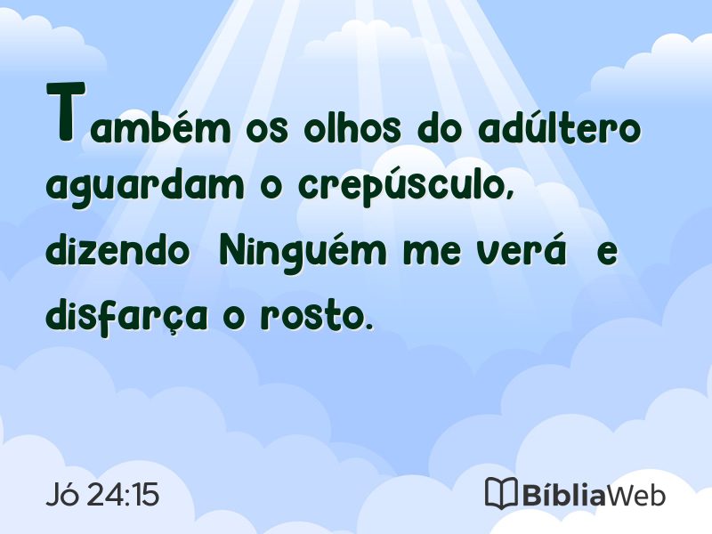 Jó 24:15 em imagem para compartilhar